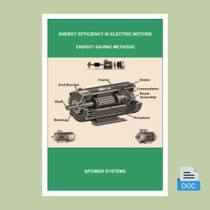 Energy Efficiency in Electric Motors / Energy Saving Methods (Word) <p class="headalt">Download / Free</p>